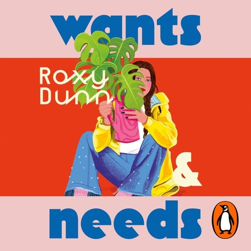 Book cover of Wants and Needs by Roxy Dunn