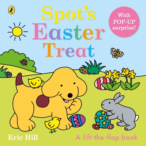 Book cover of Spot’s Easter Treat by Eric Hill