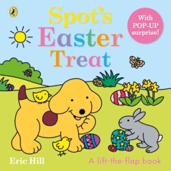 Book cover of Spot’s Easter Treat by Eric Hill