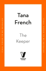 Book cover of The Keeper by Tana French