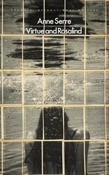 Book cover of Virtue and Rosalind by Anne Serre