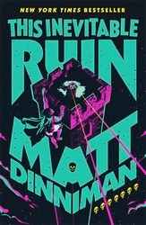 Book cover of This Inevitable Ruin by Matt Dinniman