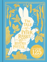 Book cover of The Tale of Peter Rabbit: 125th Anniversary Edition by Beatrix Potter