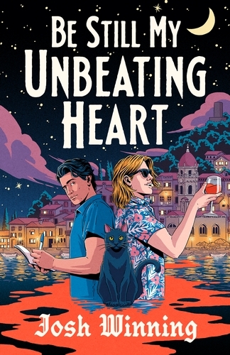 Book cover of Be Still My Unbeating Heart by Josh Winning