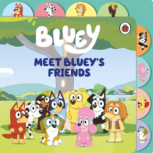 Book cover of Bluey: Meet Bluey’s Friends by Bluey