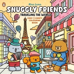 Book cover of Snuggly Friends – Traveling the World by Nina Luma