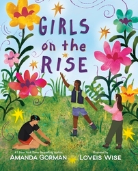 Book cover of Girls on the Rise by Amanda Gorman