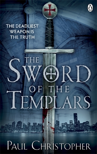 Book cover of The Sword of the Templars by Paul Christopher