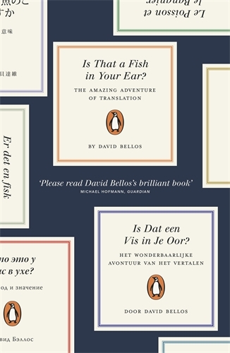 Book cover of Is That a Fish in Your Ear? by David Bellos