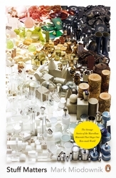 Book cover of Stuff Matters by Mark Miodownik