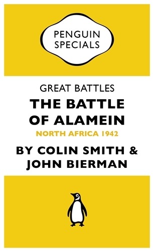 Book cover of Alamein by John Bierman, Colin Smith