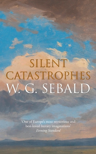 Book cover of Silent Catastrophes by W. G. Sebald