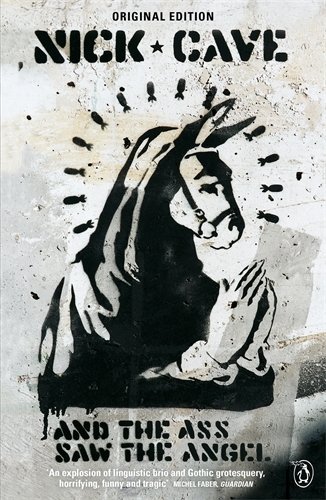 Book cover of And the Ass Saw the Angel by Nick Cave