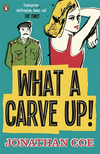 Book cover of What a Carve Up! by Jonathan Coe