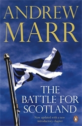 Book cover of The Battle for Scotland by Andrew Marr