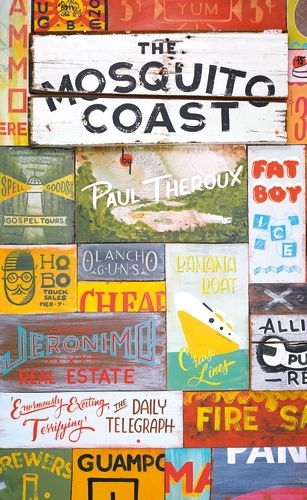 Book cover of #49 - The Mosquito Coast by Paul Theroux