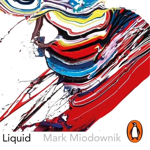 Book cover of Liquid by Mark Miodownik
