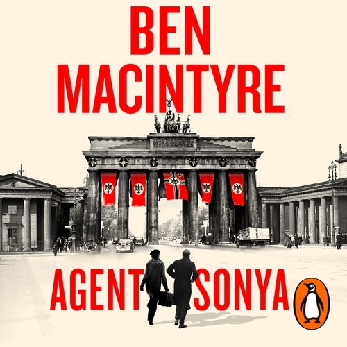 Book cover of Agent Sonya by Ben Macintyre