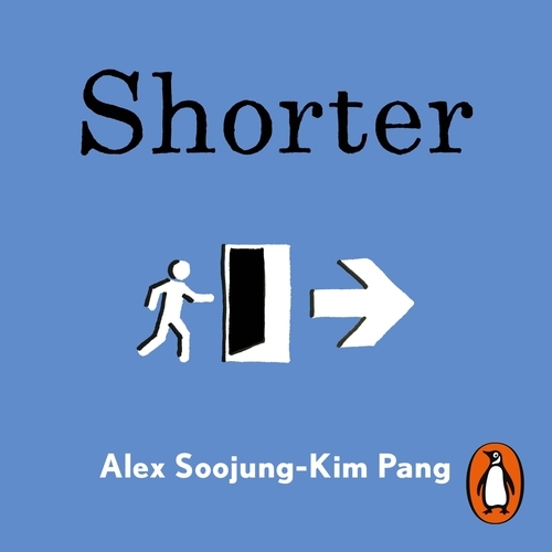 Book cover of Shorter by Alex Soojung-Kim Pang