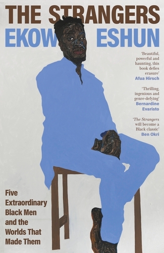 Book cover of The Strangers by Ekow Eshun