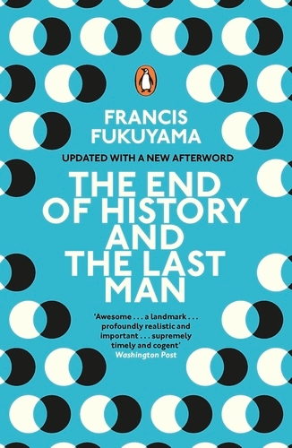 Book cover of The End of History and the Last Man by Francis Fukuyama