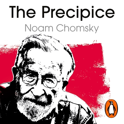 Book cover of The Precipice by Noam Chomsky, C. J. Polychroniou