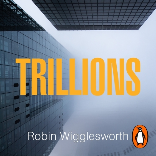 Book cover of Trillions by Robin Wigglesworth