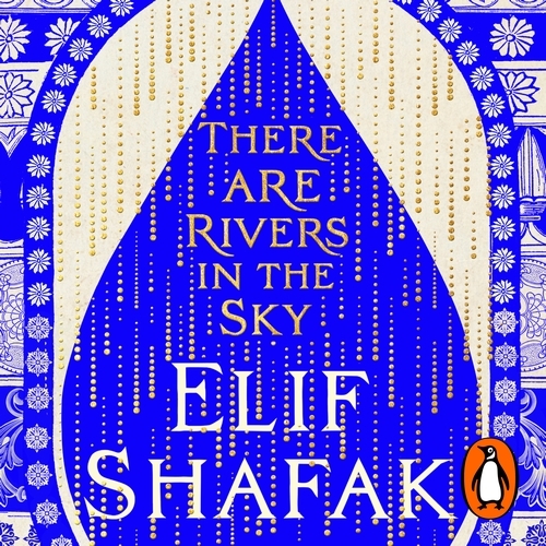 Book cover of There are Rivers in the Sky by Elif Shafak