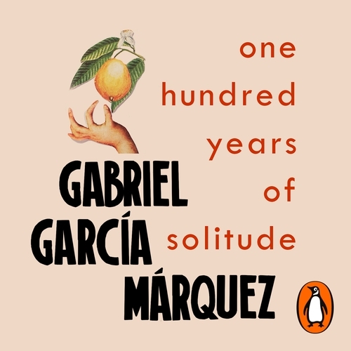 Book cover of One Hundred Years of Solitude by Gabriel Garcia Marquez