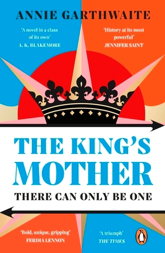 Book cover of The King’s Mother by Annie Garthwaite