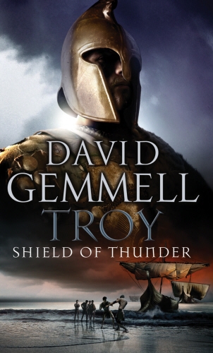 Book cover of #2 - Troy: Shield Of Thunder by David Gemmell