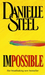 Book cover of Impossible by Danielle Steel