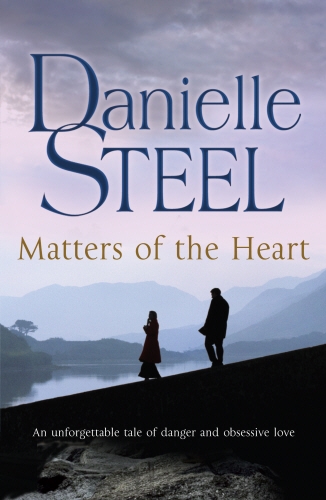 Book cover of Matters of the Heart by Danielle Steel