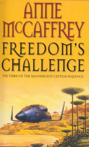 Book cover of #3 - Freedom's Challenge by Anne McCaffrey