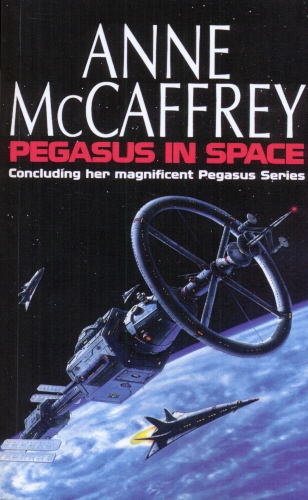 Book cover of #3 - Pegasus In Space by Anne McCaffrey