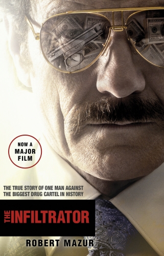 Book cover of The Infiltrator by Robert Mazur