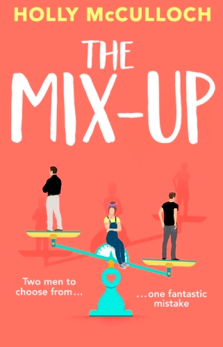 Book cover of The Mix-Up by Holly McCulloch