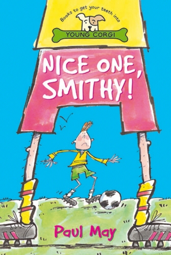 Book cover of Nice One Smithy! by Paul May