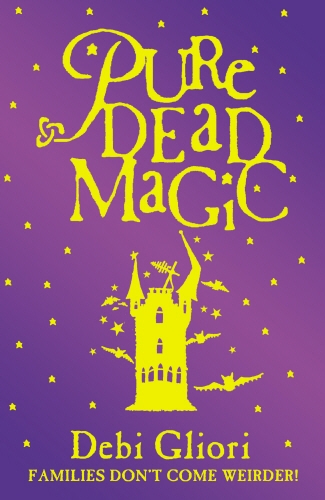 Book cover of #1 - Pure Dead Magic by Debi Gliori