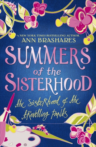 Book cover of #1 - Summers of the Sisterhood: The Sisterhood of the Travelling Pants by Ann Brashares