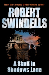 Book cover of A Skull in Shadows Lane by Robert Swindells