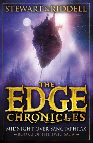 Book cover of The Edge Chronicles 6: Midnight Over Sanctaphrax by Paul Stewart, Chris Riddell