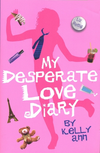 Book cover of #6 - My Desperate Love Diary by Liz Rettig
