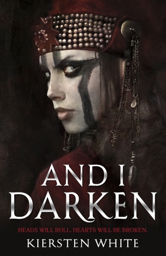 Book cover of #1 - And I Darken by Kiersten White