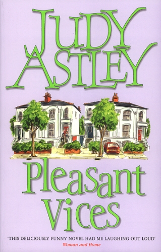 Book cover of Pleasant Vices by Judy Astley