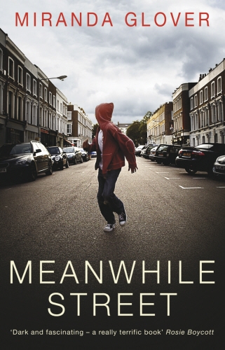 Book cover of Meanwhile Street by Miranda Glover