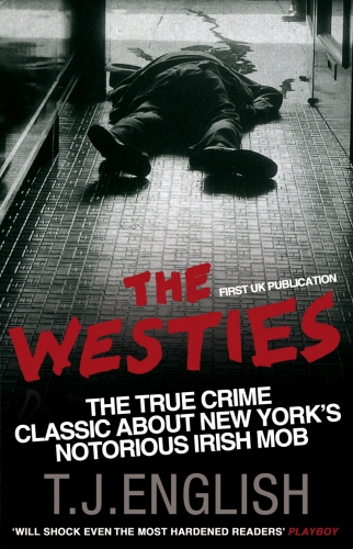 Book cover of The Westies by T.J. English