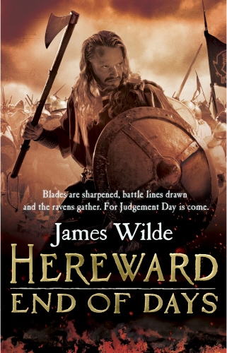 Book cover of #3 - Hereward: End of Days by James Wilde