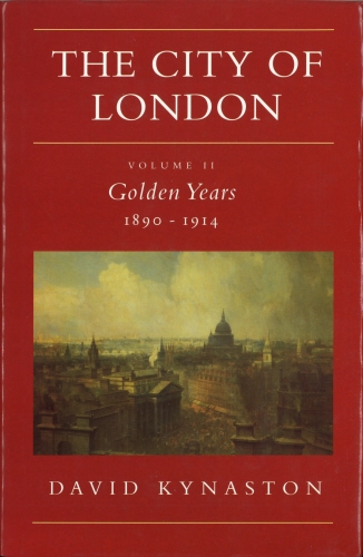 Book cover of The City Of London Volume 2 by David Kynaston