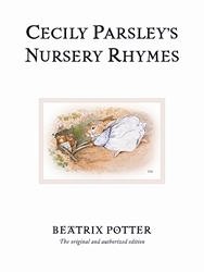 Book cover of Cecily Parsley's Nursery Rhymes by Beatrix Potter